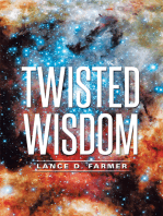 Twisted Wisdom