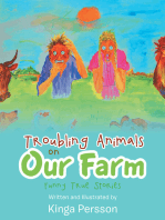 Troubling Animals on Our Farm: Funny True Stories