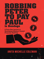 Robbing Peter to Pay Paul Is Bondage: A Forty-Day Journey to Developing Wisdom Toward Financial Stability