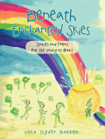 Beneath Enchanted Skies: Stories and Poems for the Young at Heart