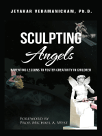 Sculpting Angels: Parenting Lessons to Foster Creativity in Children