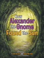 How Alexander the Gnome Found the Sun