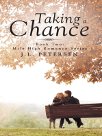 Taking a Chance: Book Two: Mile-High Romance Series