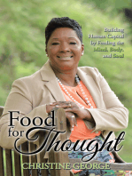 Food for Thought: Building Human Capital by Feeding the Mind, Body, and Soul