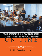 The Cookie Lady’S Guide to Getting Technical Teams on Time