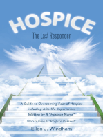 Hospice: The Last Responder