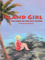 Island Girl: The Curse of the Evil Tattoo