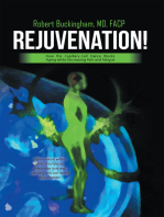 Rejuvenation!: How the Capillary-Cell Dance Blocks Aging While Decreasing Pain and Fatigue