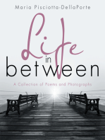 Life in Between