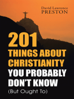 201 Things About Christianity You Probably Don’T Know (But Ought To)