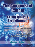 The Conquest of Cancer—A Long-Ignored Breakthrough: Autologous Tissue Anticancer Immunization Therapy