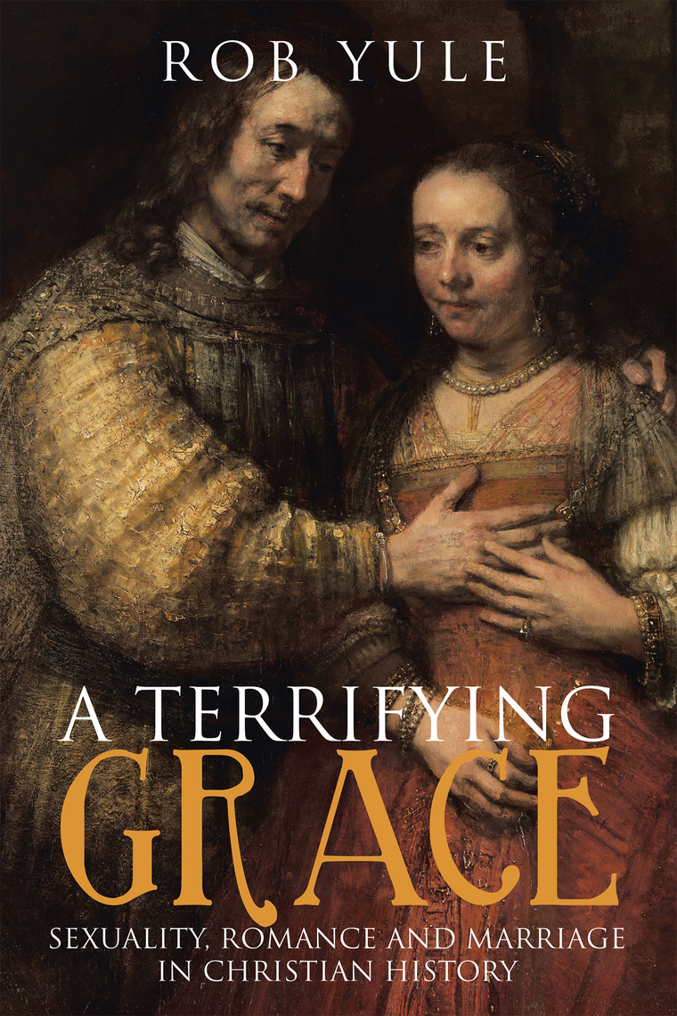A Terrifying Grace by Rob Yule picture