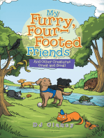 My Furry, Four-Footed Friends: And Other Creatures Great and Small