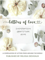 Letters of Love - Inspiration, Gratitude, Hope: A Compilation of Letters from Around the World