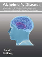 Alzheimer's Disease:: A Potential $1.1 Trillion Call for Innovative Financial Products and Meaningful Tax Reform