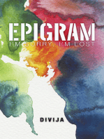 Epigram: I’M Sorry, I’M Lost