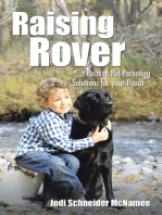 Raising Rover: Positive Pet Parenting Solutions for Your Pooch