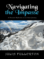 Navigating the Impasse: A Personal Reflection on an Inner Journey