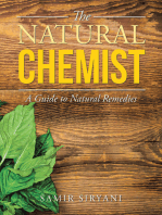 The Natural Chemist: A Guide to Natural Remedies