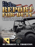 Report for Duty: Memoirs & Photos of a World War Ii Veteran