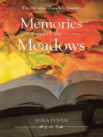 Memories with the Meadows: The Meadow Family's Journey