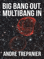 Big Bang Out, Multibang In