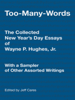 Too-Many-Words: The Collected New Year’S Day Essays of Wayne P. Hughes, Jr. with a Sampler of Other Assorted Writings