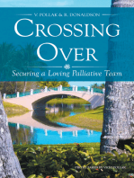 Crossing Over: Securing a Loving Palliative Team
