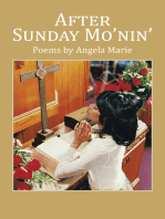 After Sunday Mo’Nin’: Poems  by Angela Marie