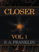 Closer: Vol. 1