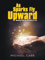 As Sparks Fly Upwards