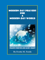 Modern-Day Prayers for a Modern-Day World: Praises Forever and Glory Chant