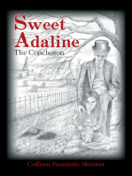 Sweet Adaline: The Conclusion