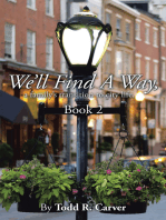 We’Ll Find a Way: A Family’S Transition to City Life, Book 2