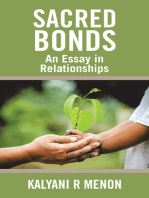 Sacred Bonds: An Essay in Relationships