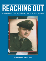 Reaching Out: For God and Country, Military Service 1955 to 1975
