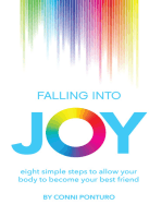 Falling into Joy: Eight Simple Steps to Allow Your Body to Become Your Best Friend