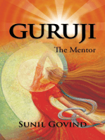 Guruji: The Mentor