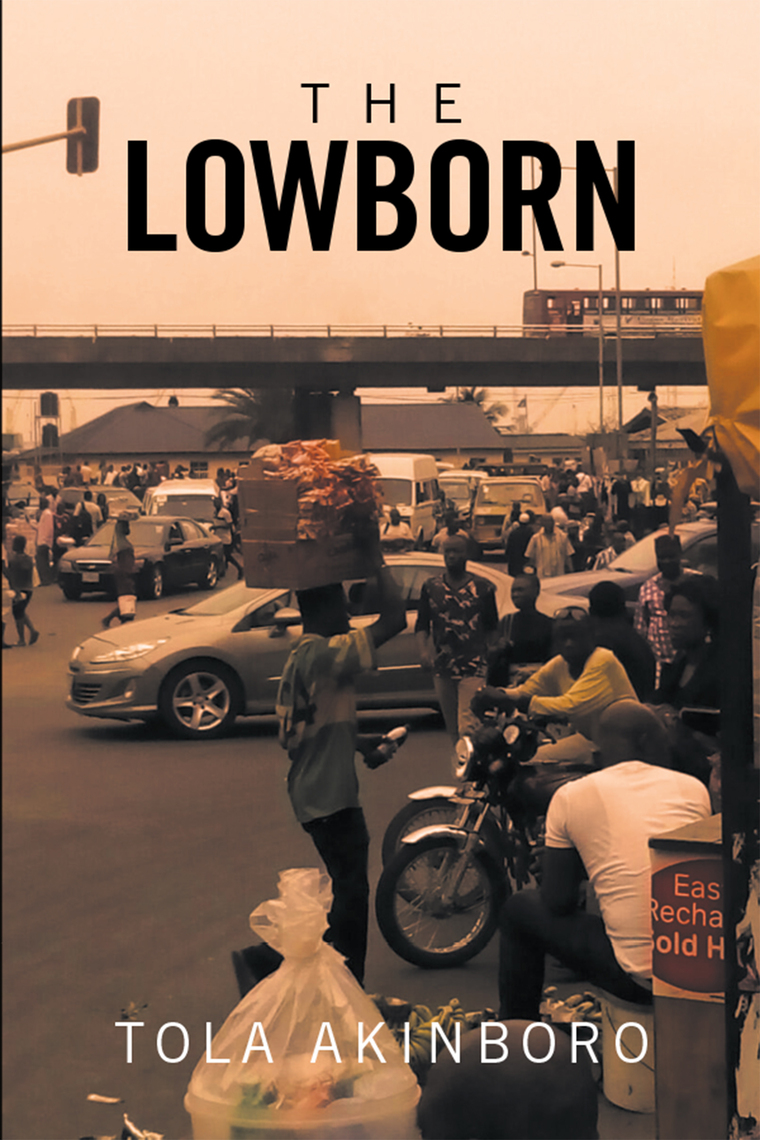 The Lowborn by Tola Akinboro - Ebook | Everand