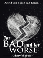 For Bad and for Worse: A Diary of Abuse