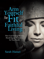 Arm Yourself for Fit & Faithful Living
