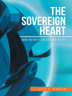 The Sovereign Heart: Taking the Path to Discover Who You Are