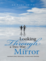 Looking Through a Two-Way Mirror: Inspirational Readings, Poems and Prayers