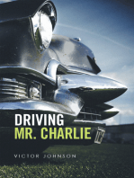 Driving Mr. Charlie