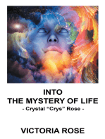 Into the Mystery of Life