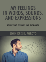 My Feelings in Words, Sounds, and Expressions: Expressing Feelings and Thoughts