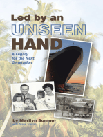 Led by an Unseen Hand: A Legacy for the Next Generation