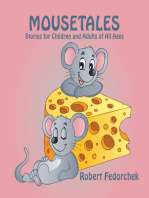Mousetales: Stories for Children and Adults of All Ages