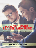 Tougher Times Leaner Measures: Eliminate Wastes in Business & Lifestyle