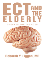 Ect and the Elderly: Shocked for the Aged
